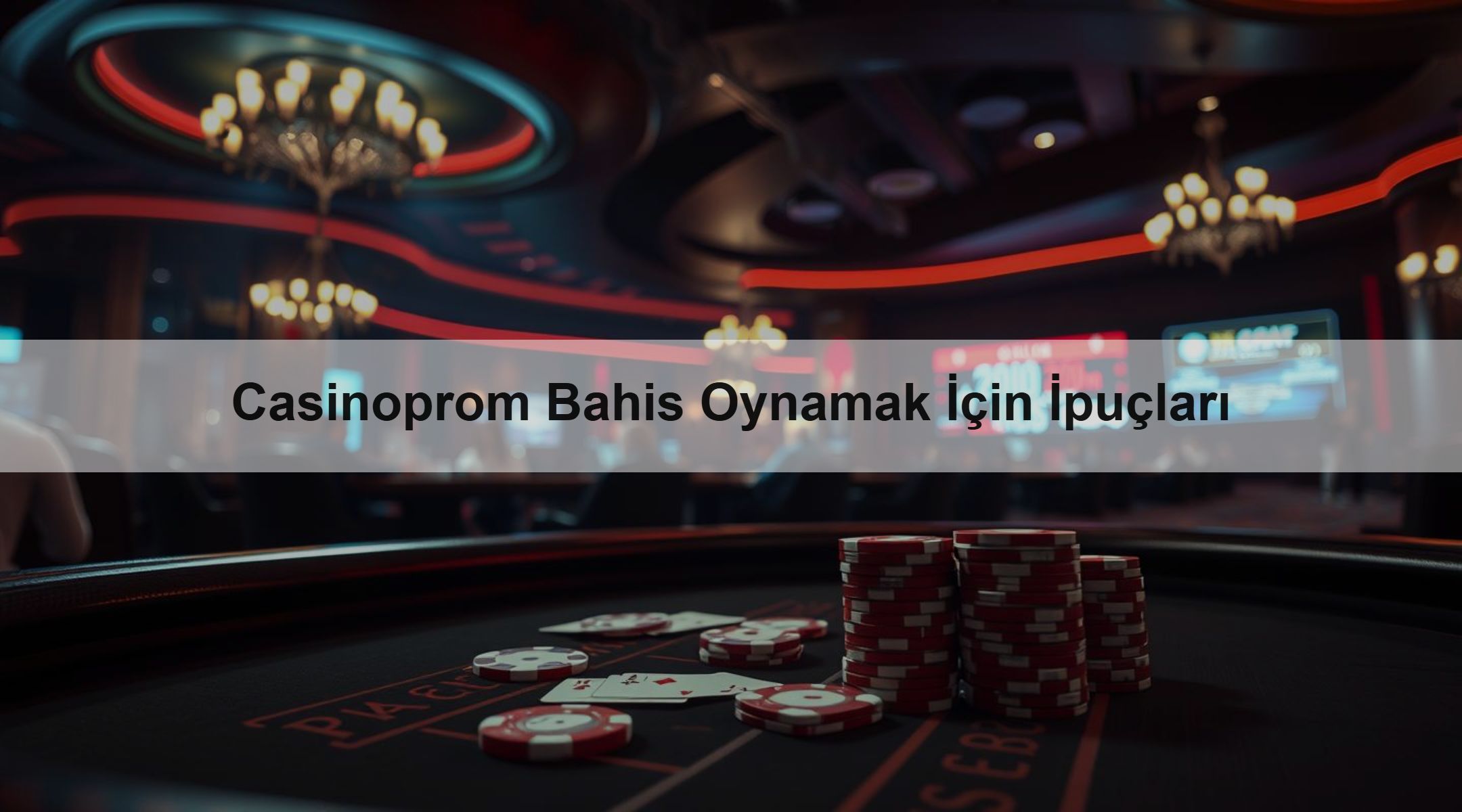 Casinoprom Bahis Oynamak İçin İpuçları
