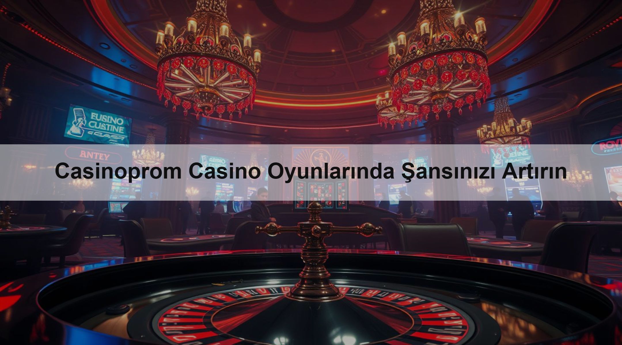 Casinoprom Casino Oyunlarında Şansınızı Artırın